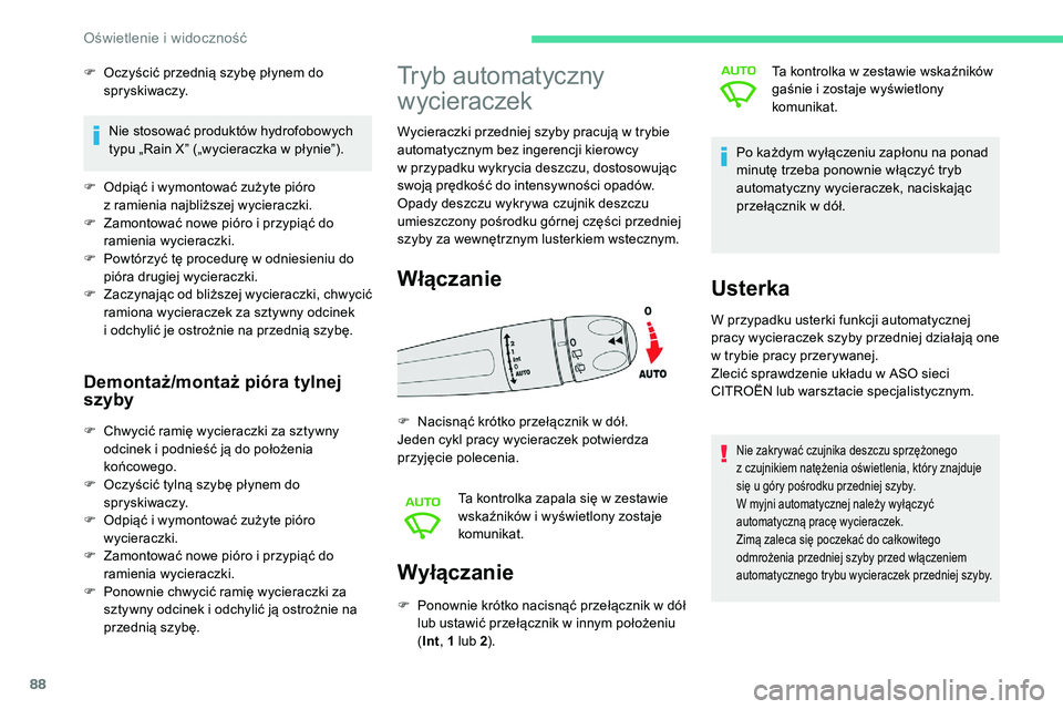 CITROEN C5 AIRCROSS 2020 Instrukcja obsługi (in Polish) 88
Wyłączanie
F Ponownie krótko nacisnąć przełącznik w dół
lub ustawić przełącznik w innym położeniu
( Int , 1
lub 2). Ta kontrolka w
zestawie wskaźników
gaśnie i zostaje CITROEN C5 AIRCROSS 2020 Instrukcja obsługi (in Polish) 88
Wyłączanie
F Ponownie krótko nacisnąć przełącznik w dół
lub ustawić przełącznik w innym położeniu
( Int , 1
lub 2). Ta kontrolka w
zestawie wskaźników
gaśnie i zostaje