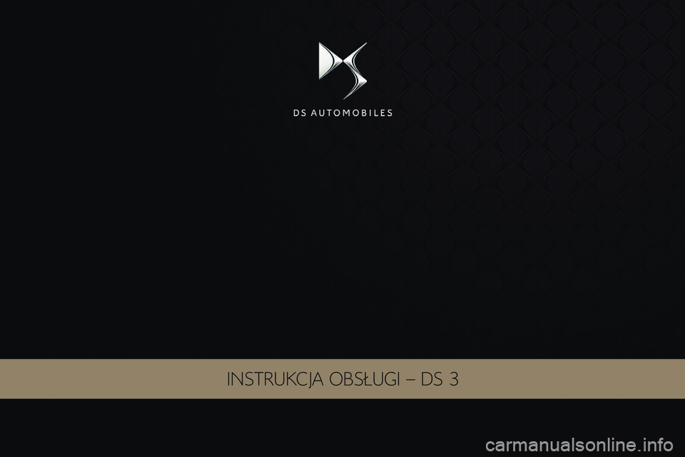 CITROEN DS3 2018 Instrukcja obsługi (in Polish) INSTRUKCJA OBSŁUGI – DS 3 CITROEN DS3 2018 Instrukcja obsługi (in Polish) INSTRUKCJA OBSŁUGI – DS 3
