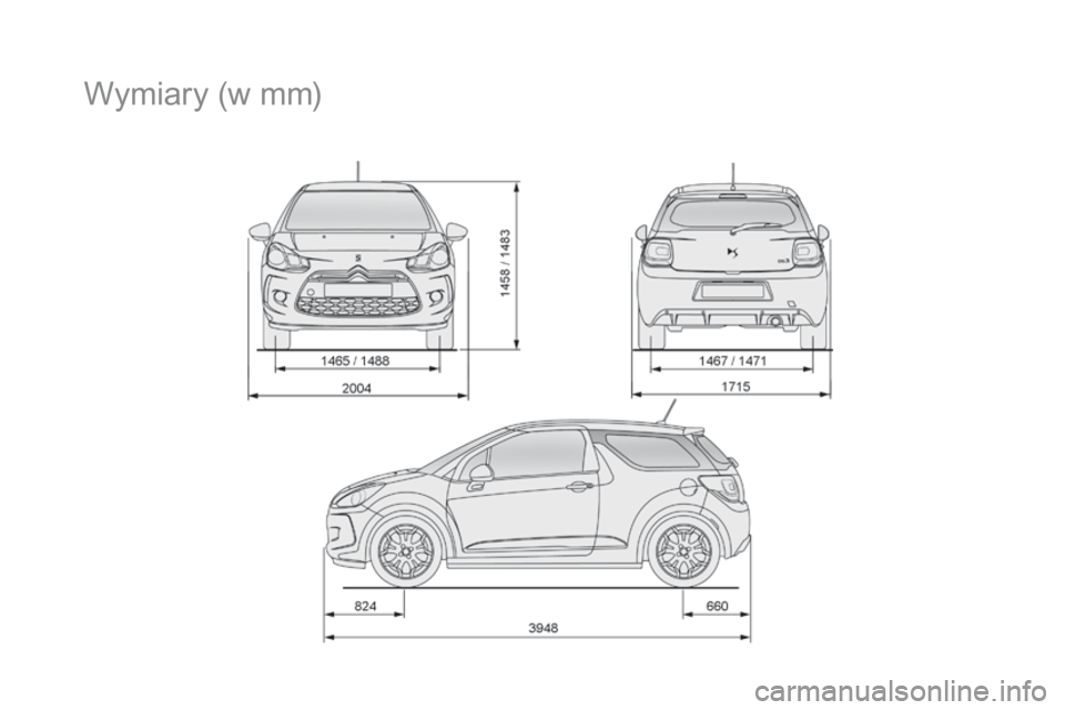 CITROEN DS3 2016  Instrukcja obsługi (in Polish) DS3_pl_Chap10_caracteristiques_ed01-2015
Wymiary (w mm) 