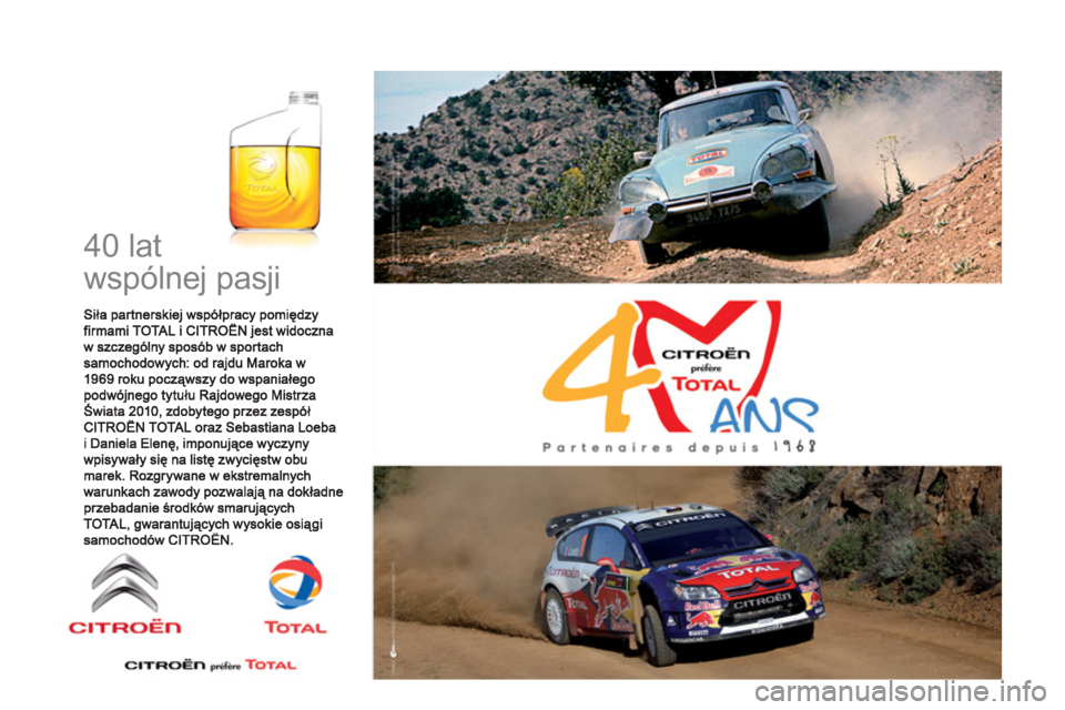 CITROEN DS4 2011  Instrukcja obsługi (in Polish)   40 lat 
wspólnej pasji  