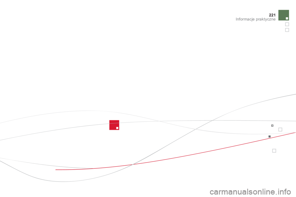 CITROEN DS5 2013  Instrukcja obsługi (in Polish) 221Informacje praktyczne 