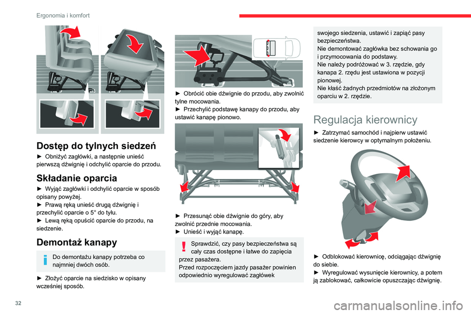 CITROEN JUMPER 2020  Instrukcja obsługi (in Polish) 32
Ergonomia i komfort
Ze względów bezpieczeństwa czynności 
te należy bezwzględnie wykonywać po 
zatrzymaniu samochodu.
Lusterka wsteczne
Zewnętrzne lusterka 
wsteczne
 
 
Lusterka dzielą si