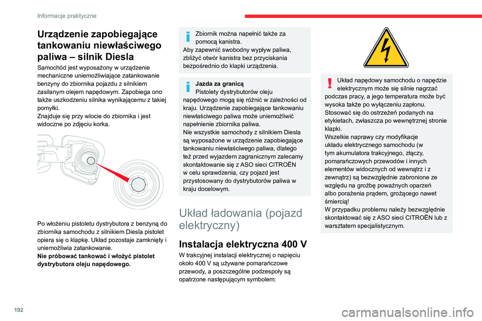 CITROEN JUMPER DISPATCH 2021 Instrukcja obsługi (in Polish) 192
Informacje praktyczne
Ta naklejka jest przeznaczona wyłącznie dla służb ratowniczych i serwisantów na
potrzeby przeprowadzania jakichkolwiek
czynności na pojeździe.
Innym osobom nie wol CITROEN JUMPER DISPATCH 2021 Instrukcja obsługi (in Polish) 192
Informacje praktyczne
Ta naklejka jest przeznaczona wyłącznie dla służb ratowniczych i serwisantów na
potrzeby przeprowadzania jakichkolwiek
czynności na pojeździe.
Innym osobom nie wol