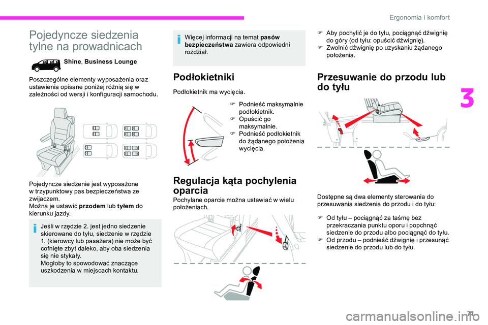 CITROEN JUMPER DISPATCH 2020 Instrukcja obsługi (in Polish) 71
Pojedyncze siedzenia
tylne na prowadnicach
Shine, Business Lounge
Poszczególne elementy wyposażenia oraz
ustawienia opisane poniżej różnią się w
zależności od wersji i konfiguracji samo CITROEN JUMPER DISPATCH 2020 Instrukcja obsługi (in Polish) 71
Pojedyncze siedzenia
tylne na prowadnicach
Shine, Business Lounge
Poszczególne elementy wyposażenia oraz
ustawienia opisane poniżej różnią się w
zależności od wersji i konfiguracji samo