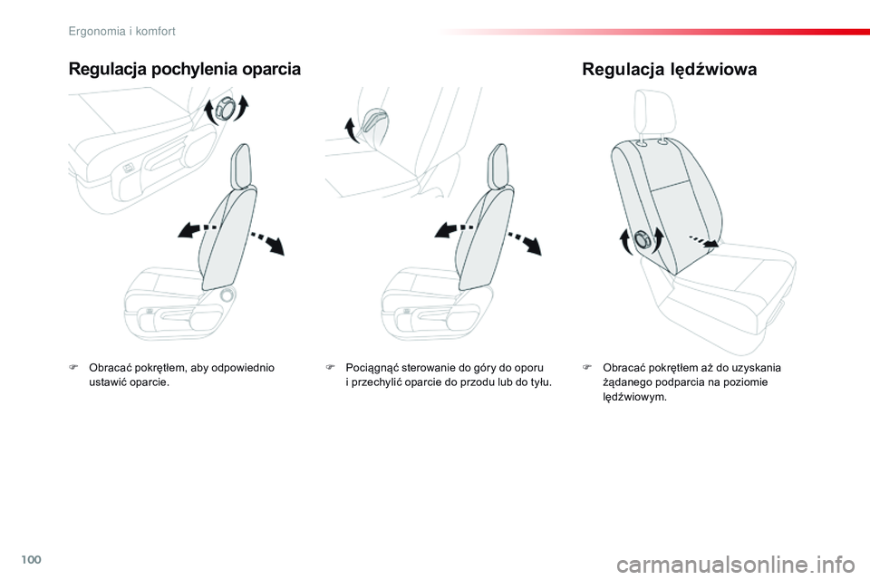 CITROEN JUMPER DISPATCH 2017 Instrukcja obsługi (in Polish) 100
Jumpy _pl_Chap03_ergonomie-et-confort_ed01-2016
F Obracać pokrętłem, aby odpowiednio ustawić oparcie.
Regulacja pochylenia oparcia
F Obracać pokrętłem aż do uzyskania żądanego podparcia CITROEN JUMPER DISPATCH 2017 Instrukcja obsługi (in Polish) 100
Jumpy _pl_Chap03_ergonomie-et-confort_ed01-2016
F Obracać pokrętłem, aby odpowiednio ustawić oparcie.
Regulacja pochylenia oparcia
F Obracać pokrętłem aż do uzyskania żądanego podparcia