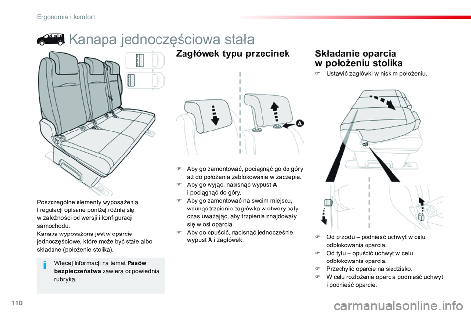 CITROEN JUMPER DISPATCH 2017 Instrukcja obsługi (in Polish) 110
Jumpy _pl_Chap03_ergonomie-et-confort_ed01-2016
Kanapa jednoczęściowa stała
F Aby go zamontować, pociągnąć go do góry aż do położenia zablokowania w zaczepie.
F
A
by go wyjąć, na CITROEN JUMPER DISPATCH 2017 Instrukcja obsługi (in Polish) 110
Jumpy _pl_Chap03_ergonomie-et-confort_ed01-2016
Kanapa jednoczęściowa stała
F Aby go zamontować, pociągnąć go do góry aż do położenia zablokowania w zaczepie.
F
A
by go wyjąć, na