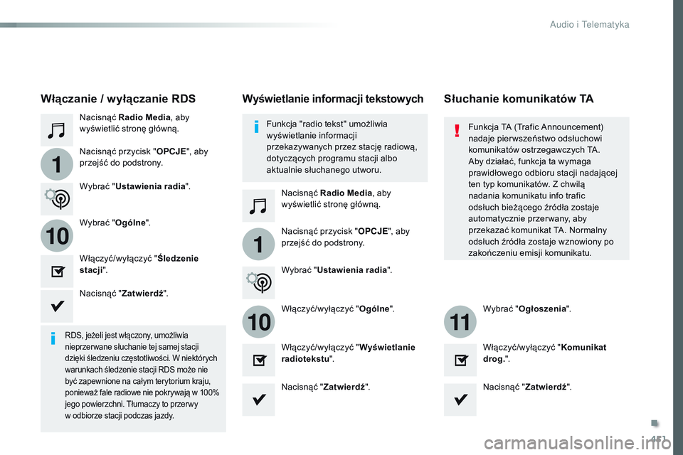 CITROEN JUMPER DISPATCH 2017  Instrukcja obsługi (in Polish) 451
1
110
1011
Jumpy_pl_Chap10c_RCC-1_ed01-2016
Nacisnąć Radio Media , aby 
wyświetlić stronę główną.
Nacisnąć Radio Media , aby 
wyświetlić stronę główną.
Nacisnąć przycisk "
OP