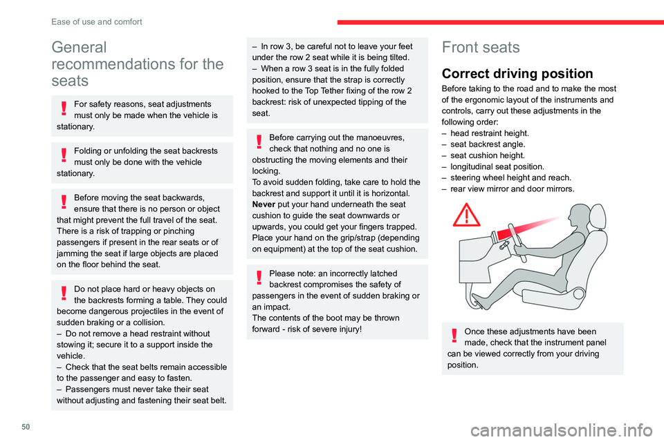 CITROEN BERLINGO VAN 2022 Owners Manual 50
Ease of use and comfort
General
recommendations for the
seats
For safety reasons, seat adjustments
must only be made when the vehicle is
stationary.
Folding or unfolding the seat backrests
mus CITROEN BERLINGO VAN 2022 Owners Manual 50
Ease of use and comfort
General
recommendations for the
seats
For safety reasons, seat adjustments
must only be made when the vehicle is
stationary.
Folding or unfolding the seat backrests
mus