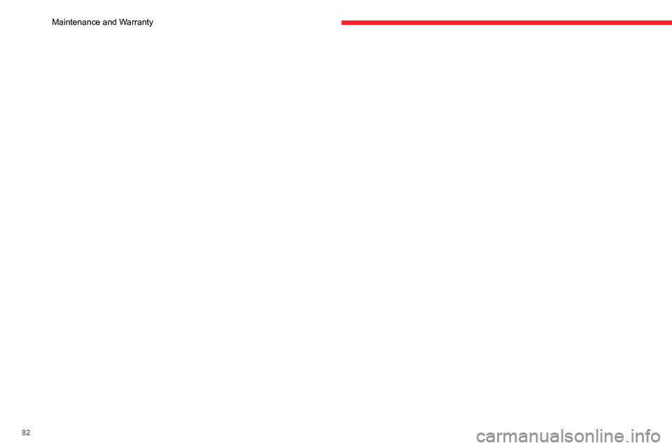 CITROEN C3 2023 Manual Online 82
Maintenance and Warranty CITROEN C3 2023 Manual Online 82
Maintenance and Warranty