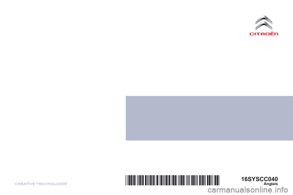 CITROEN C3 2022  Owners Manual Transversal-Citroen_en_Chap04_ﬁ n
16SYSCC040Anglais*16SYSCC040* 