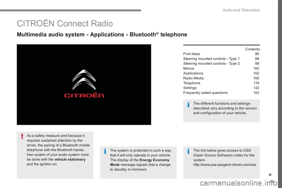 CITROEN C3 2021  Owners Manual 95
.
 Audio and Telematics 
Transversal-Citroen_en_Chap02_RCC-2-2-0_ed01-2016
         CITROËN Connect Radio 
  Multimedia audio system - Applications - Bluetooth ®  Multimedia audio system - Applic