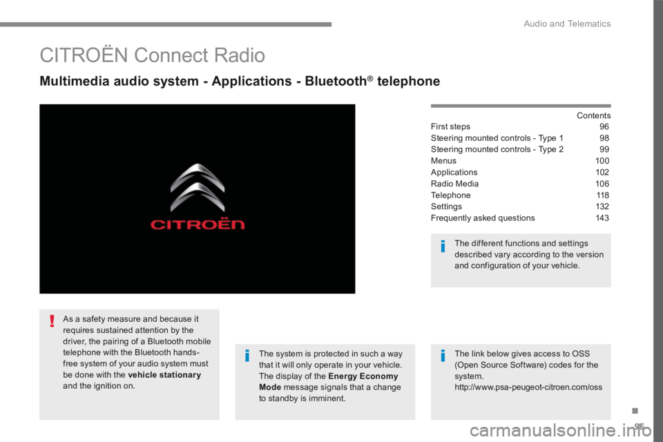 CITROEN C3 2021  Owners Manual 95
.
 Audio and Telematics 
Transversal-Citroen_en_Chap02_RCC-2-2-0_ed01-2016
         CITROËN Connect Radio 
  Multimedia audio system - Applications - Bluetooth ®  Multimedia audio system - Applic