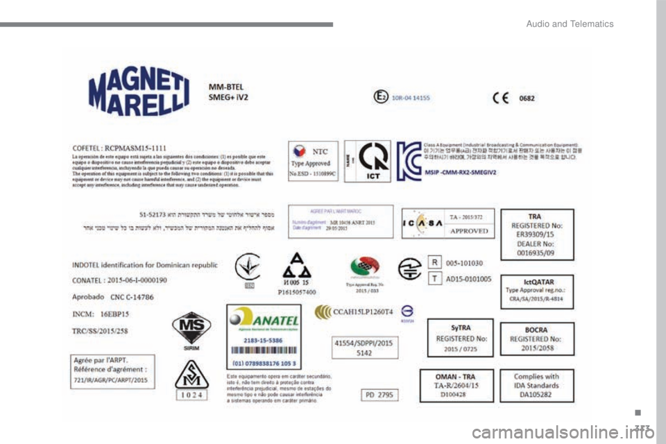 CITROEN C5 2020 Owners Manual 313
C5_en_Chap10b_SMEGplus_ed01-2016
.
Audio and Telematics CITROEN C5 2020 Owners Manual 313
C5_en_Chap10b_SMEGplus_ed01-2016
.
Audio and Telematics
