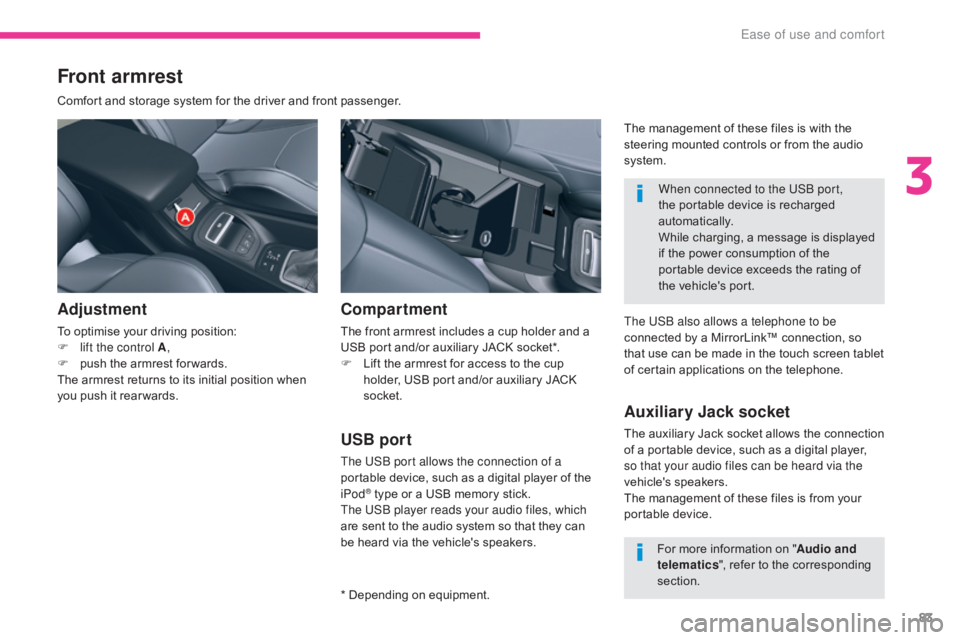 CITROEN C5 2013 Manual Online 83
C5_en_Chap03_ergonomie-et-confort_ed01-2016
Front armrest
Comfort and storage system for the driver and front passenger.
Adjustment
To optimise your driving position:
F l ift the control A ,
F
p
CITROEN C5 2013 Manual Online 83
C5_en_Chap03_ergonomie-et-confort_ed01-2016
Front armrest
Comfort and storage system for the driver and front passenger.
Adjustment
To optimise your driving position:
F l ift the control A ,
F
p