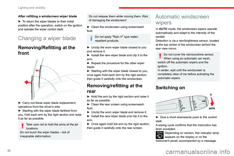 CITROEN C3 AIRCROSS 2023 Repair Manual 62
Lighting and visibility
Switching off
► Give the control stalk another brief push 
downwards or place the control stalk in another 
position ( Int, 1 or 2).
Depending on version, this indicator l