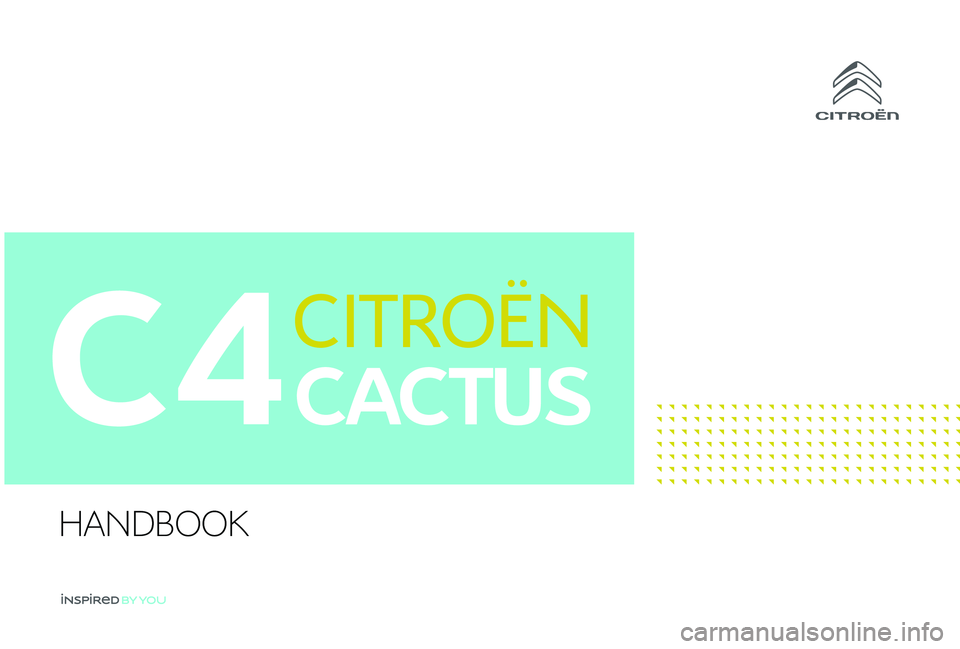 CITROEN C4 CACTUS 2021  Owners Manual C4
HANDBOOK 