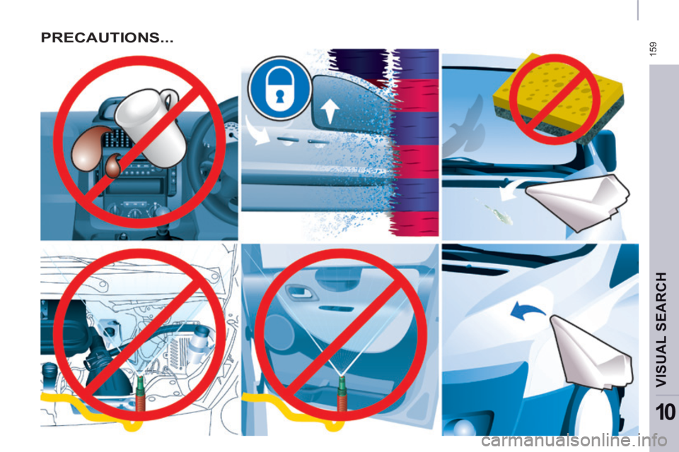 CITROEN JUMPY 2015  Owners Manual  159
VISUAL SEARCH 
10
 PRECAUTIONS...    