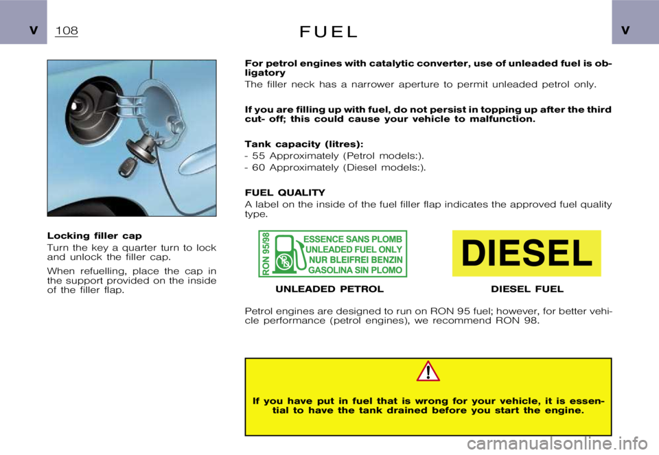 CITROEN XSARA PICASSO 2009  Owners Manual � � 
�V�V�F �u �e �l
�L�o�c�k�i�n�g �f�i�l�l�e�r �c�a�p 
�T�u�r�n �t�h�e �k�e�y �a �q�u�a�r�t�e�r �t�u�r�n �t�o �l�o�c�k 
�a�n�d �u�n�l�o�c�k �t�h�e �f�i�l�l�e�r �c�a�p�. 
�W�h�e�n �r�e�f�u�e�l�l�i�n�