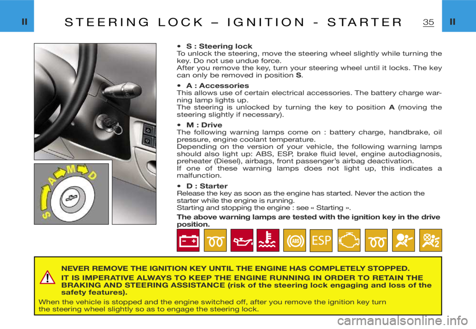 CITROEN XSARA PICASSO 2009 Owners Manual ฀3฀5฀I฀I฀I฀I฀S ฀T ฀E ฀E ฀R ฀I ฀N ฀G ฀฀ ฀L ฀O ฀C ฀K ฀฀ ฀– ฀฀ ฀I ฀G ฀N ฀I ฀T ฀I ฀O ฀N ฀฀ ฀- ฀฀ ฀S ฀T ฀A ฀R ฀T ฀E