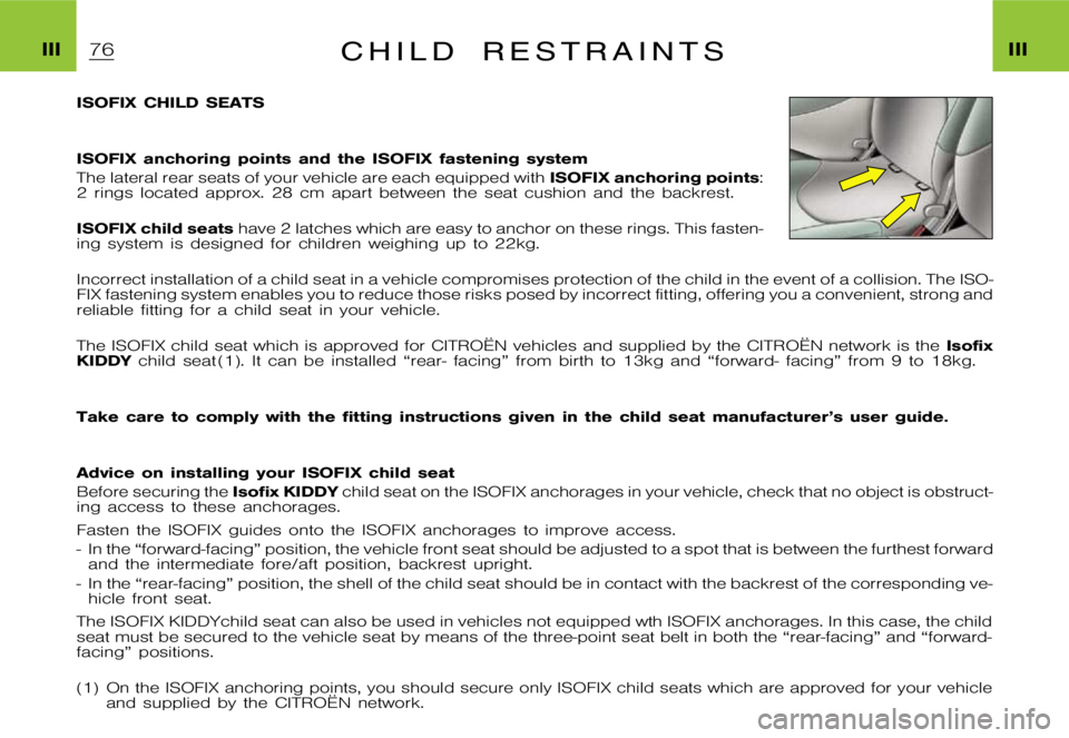 CITROEN XSARA PICASSO 2009 Manual PDF �I�I�I�I�I�I�C �H �I �L �D �R �E �S �T �R �A �I �N �T �S
�I�S�O�F�I�X �C�H�I�L�D �S�E�A�T�S 
�I�S�O�F�I�X �a�n�c�h�o�r�i�n�g �p�o�i�n�t�s �a�n�d �t�h�e �I�S�O�F�I�X �f�a�s�t�e�n�i�n�g �s�y�s�t�e�m 
�T