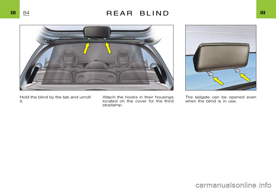 CITROEN XSARA PICASSO 2009 Manual PDF �I�I�I�I�I�I�R �e �a �r �b �l �i �n �d
�H�o�l�d �t�h�e �b�l�i�n�d �b�y �t�h�e �t�a�b �a�n�d �u�n�r�o�l�l 
�i�t�.�A�t�t�a�c�h �t�h�e �h�o�o�k�s �i�n �t�h�e�i�r �h�o�u�s�i�n�g�s
�l�o�c�a�t�e�d �o�n �t�h