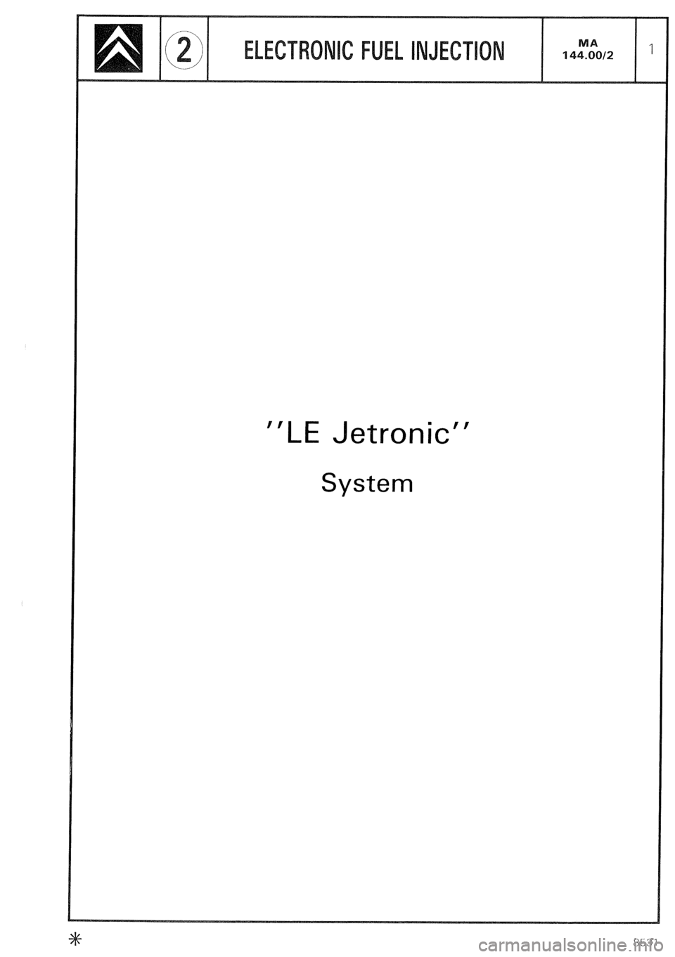 CITROEN CX 1988  Service Manual “LE Jetronic” 
System  