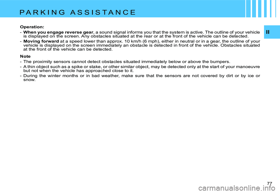 CITROEN C4 DAG 2006 Manual PDF �I�I
�7�7 � 
�O�p�e�r�a�t�i�o�n�: 
�-� 
�W�h�e�n� �y�o�u� �e�n�g�a�g�e� �r�e�v�e�r�s�e� �g�e�a�r �,� �a� �s�o�u�n�d� �s�i�g�n�a�l� �i�n�f�o�r�m�s� �y�o�u� �t�h�a�t� �t�h�e� �s�y�s�t�e�m� �i�s� �a�c�t�